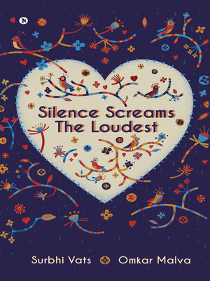 cover image of Silence Screams the Loudest